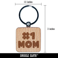 #1 Mom Number One Mother's Day Engraved Wood Square Keychain Tag Charm