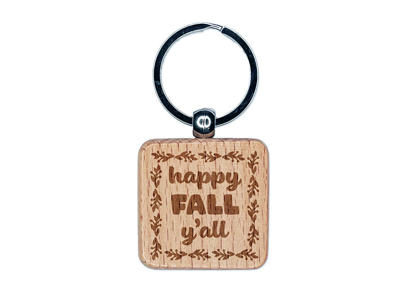 Happy Fall Y'all Autumn Foliage Engraved Wood Square Keychain Tag Charm