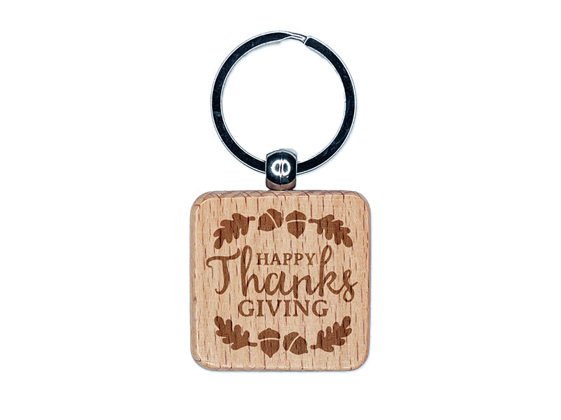 Happy Thanksgiving Oak Leaves Acorns Engraved Wood Square Keychain Tag Charm