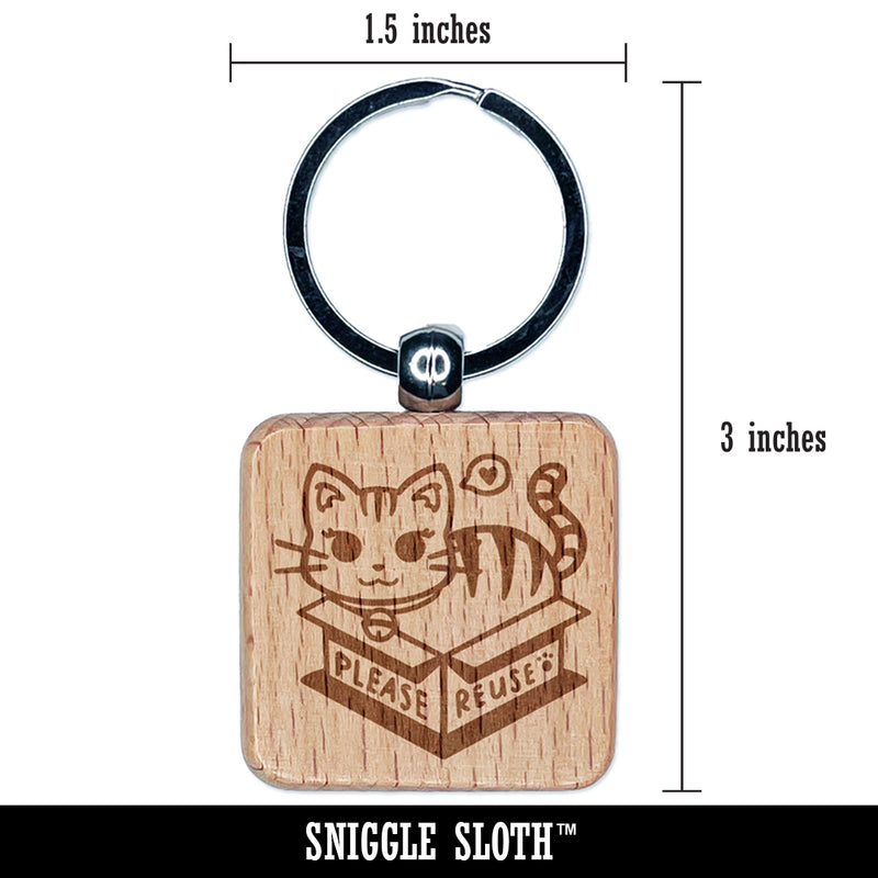 Please Reuse Recycle Cat Sitting in Box Engraved Wood Square Keychain Tag Charm