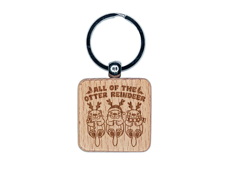 All of the Otter Reindeer Christmas Xmas Engraved Wood Square Keychain Tag Charm