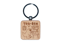 Tea Rex Tyrannosaurus Rex Dinosaur Engraved Wood Square Keychain Tag Charm