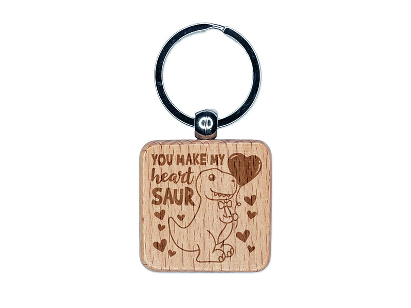 You Make My Heart Saur Soar Dinosaur Valentine's Day Engraved Wood Square Keychain Tag Charm