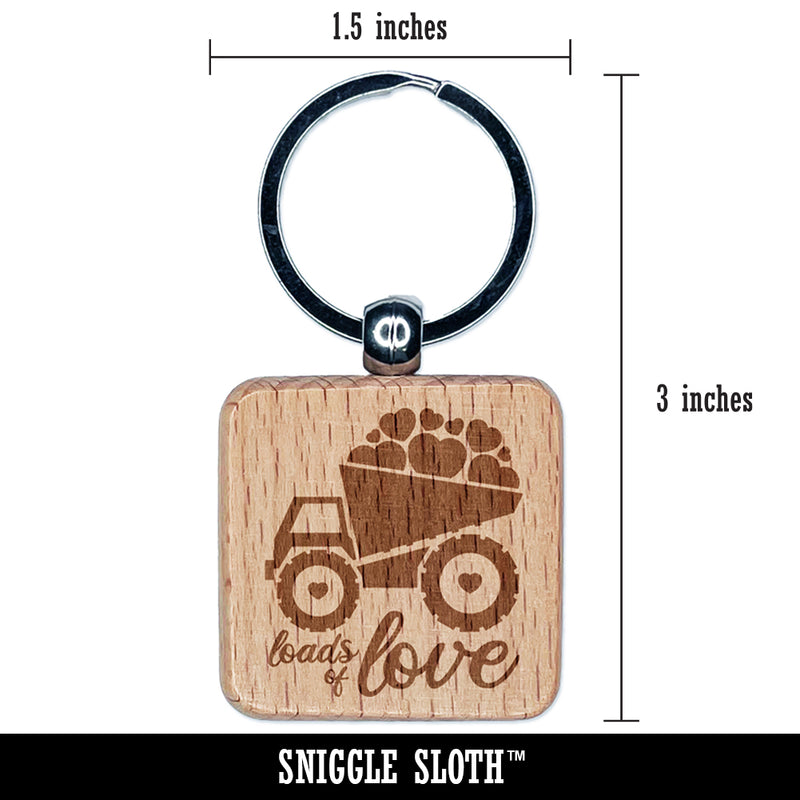 Loads of Love Construction Truck Valentine's Day Engraved Wood Square Keychain Tag Charm