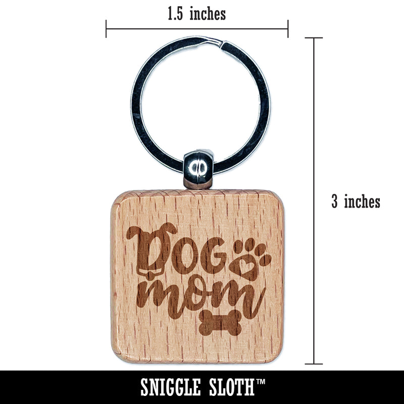Dog Mom Paw Print Engraved Wood Square Keychain Tag Charm