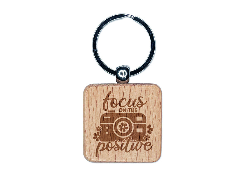 Focus on the Positive Camera Pun Engraved Wood Square Keychain Tag Charm