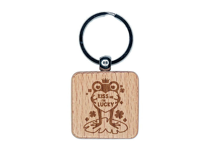 Frog Prince Kiss Me I'm Lucky Saint Patrick's Day Engraved Wood Square Keychain Tag Charm
