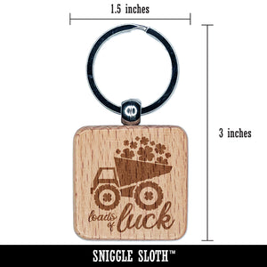 Loads of Luck Construction Truck St. Patrick's Day Engraved Wood Square Keychain Tag Charm