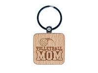 Volleyball Mom Text with Ball Engraved Wood Square Keychain Tag Charm
