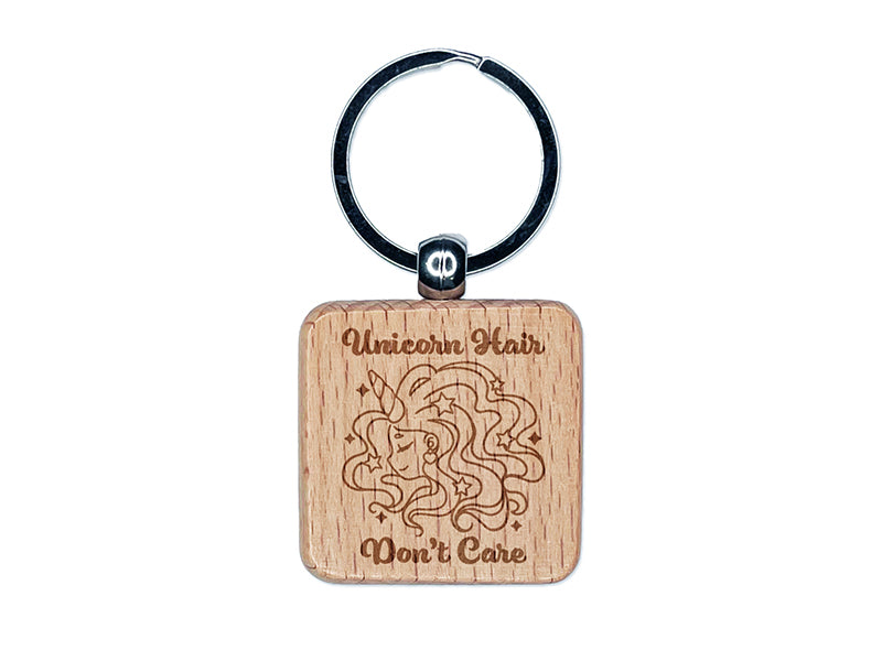 Unicorn Hair Don't Care Engraved Wood Square Keychain Tag Charm