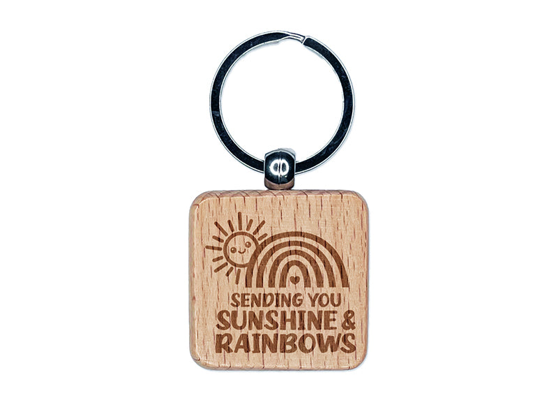 Sending You Sunshine and Rainbows Engraved Wood Square Keychain Tag Charm