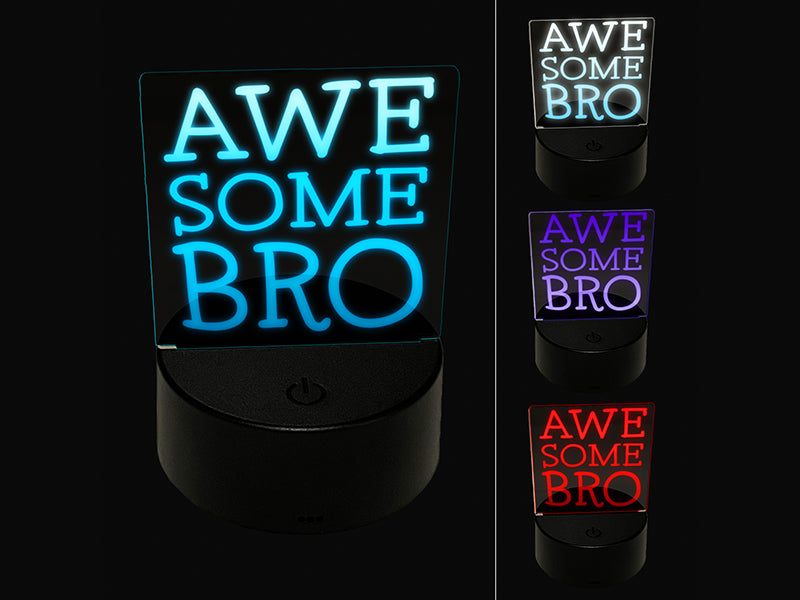 Awesome Bro Brother Fun Text 3D Illusion LED Night Light Sign Nightstand Desk Lamp