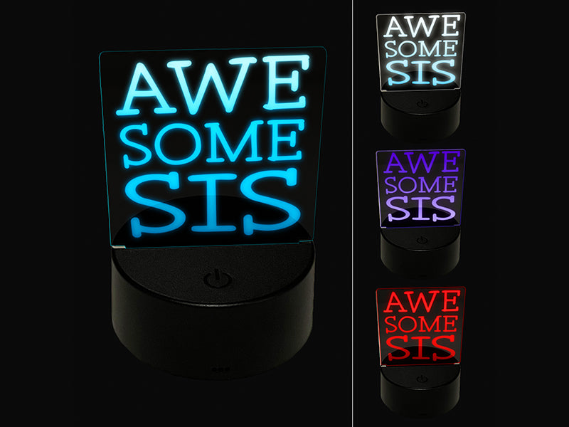 Awesome Sis Sister Fun Text 3D Illusion LED Night Light Sign Nightstand Desk Lamp