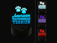 American Staffordshire Terrier Dog Paw Prints Fun Text 3D Illusion LED Night Light Sign Nightstand Desk Lamp