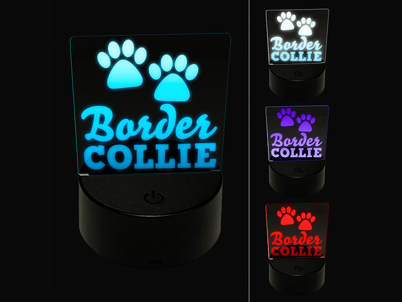 Border Collie Dog Paw Prints Fun Text 3D Illusion LED Night Light Sign Nightstand Desk Lamp