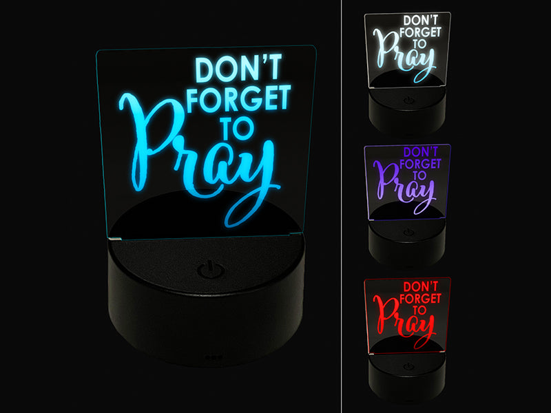 Don't Forget to Pray Inspirational 3D Illusion LED Night Light Sign Nightstand Desk Lamp