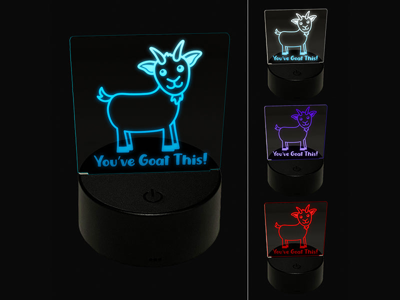 You've Goat Got This Teacher School Recognition Encouragement 3D Illusion LED Night Light Sign Nightstand Desk Lamp