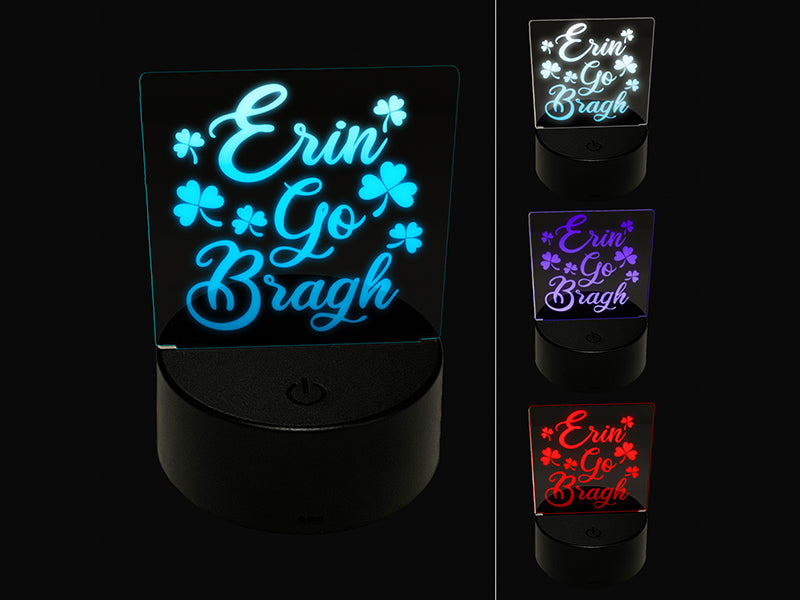 Erin Go Bragh Ireland Forever Shamrocks 3D Illusion LED Night Light Sign Nightstand Desk Lamp