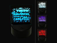 Throw Kindness Around Like Confetti 3D Illusion LED Night Light Sign Nightstand Desk Lamp