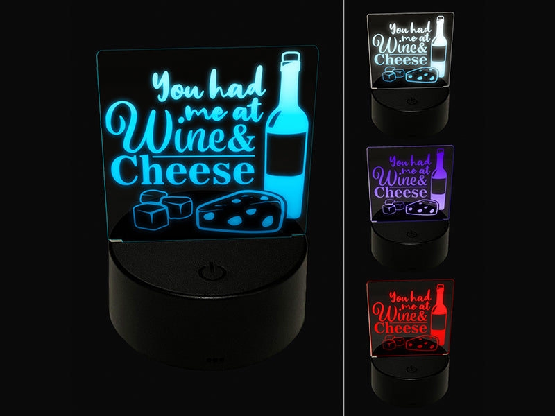 You Had Me at Wine and Cheese 3D Illusion LED Night Light Sign Nightstand Desk Lamp
