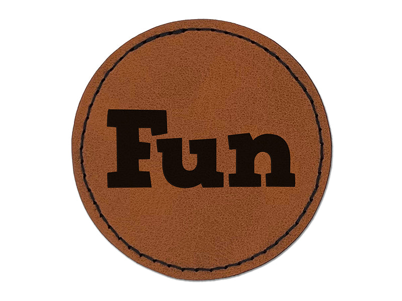 Fun Text Round Iron-On Engraved Faux Leather Patch Applique - 2.5"