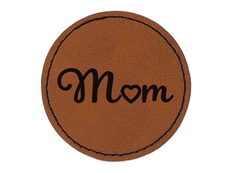Mom with Heart Round Iron-On Engraved Faux Leather Patch Applique - 2.5"