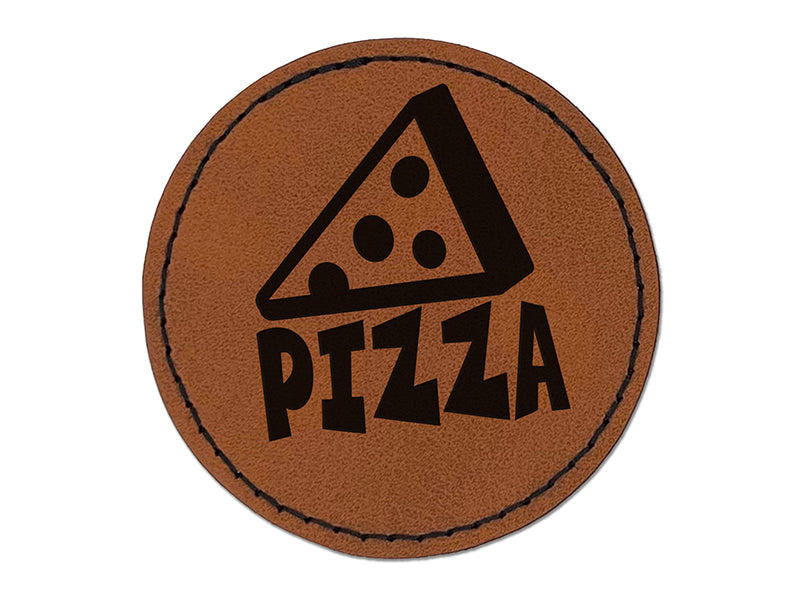 Pizza Slice with Text Round Iron-On Engraved Faux Leather Patch Applique - 2.5"