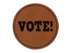 Vote Election Round Iron-On Engraved Faux Leather Patch Applique - 2.5"
