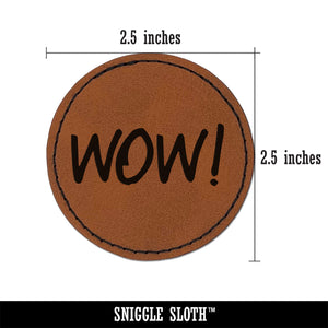 Wow Text Round Iron-On Engraved Faux Leather Patch Applique - 2.5"