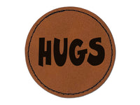 Hugs Fun Text Love Round Iron-On Engraved Faux Leather Patch Applique - 2.5"