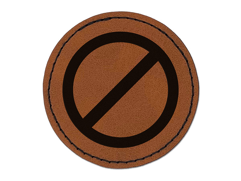 No Do Not Circle Solid Round Iron-On Engraved Faux Leather Patch Applique - 2.5"