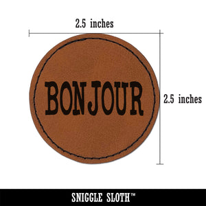 Bonjour Hello Fun Text Round Iron-On Engraved Faux Leather Patch Applique - 2.5"