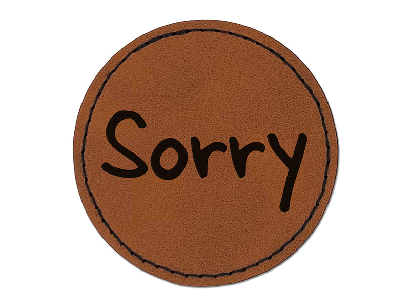 Sorry Text Round Iron-On Engraved Faux Leather Patch Applique - 2.5"