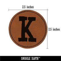 Letter K Uppercase Cute Typewriter Font Round Iron-On Engraved Faux Leather Patch Applique - 2.5"