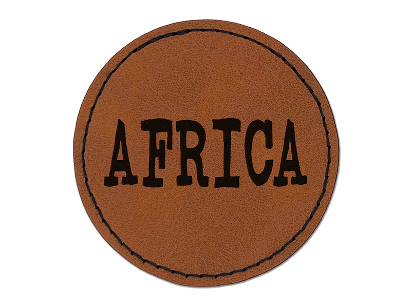 Africa Fun Text Round Iron-On Engraved Faux Leather Patch Applique - 2.5"