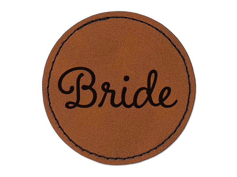 Bride Wedding Fun Text Round Iron-On Engraved Faux Leather Patch Applique - 2.5"