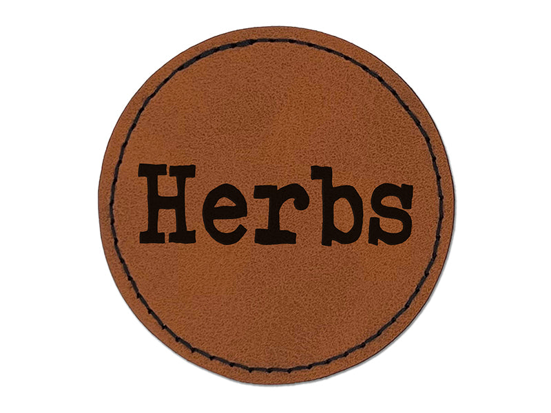 Herbs Gardening Fun Text Round Iron-On Engraved Faux Leather Patch Applique - 2.5"