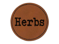 Herbs Gardening Fun Text Round Iron-On Engraved Faux Leather Patch Applique - 2.5"