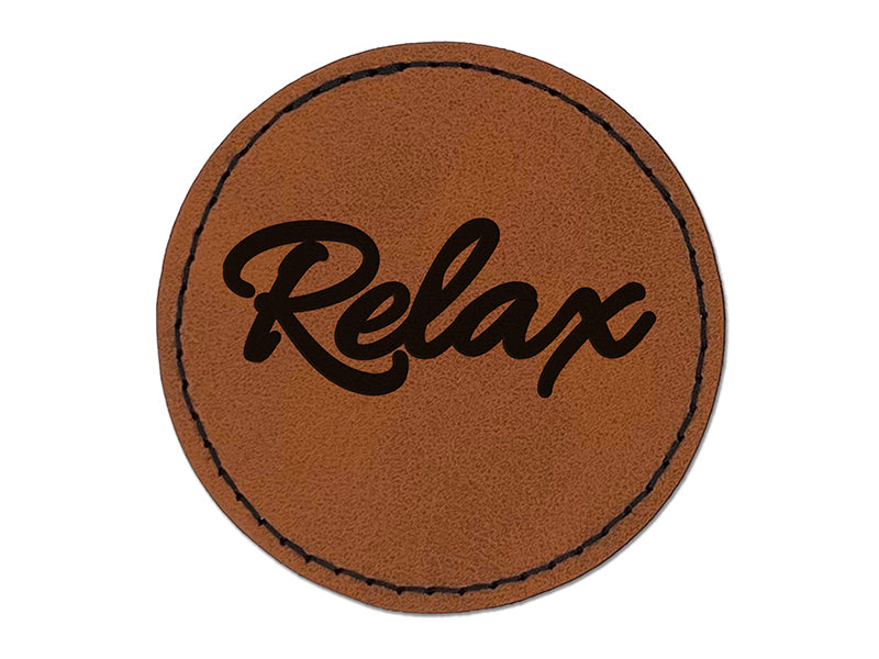 Relax Fun Text Round Iron-On Engraved Faux Leather Patch Applique - 2.5"