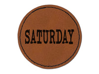 Saturday Text Round Iron-On Engraved Faux Leather Patch Applique - 2.5"