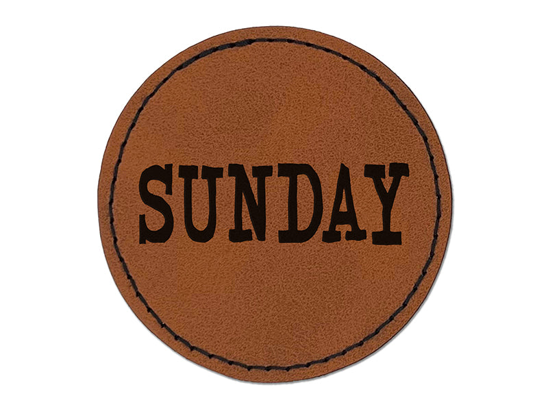 Sunday Text Round Iron-On Engraved Faux Leather Patch Applique - 2.5"