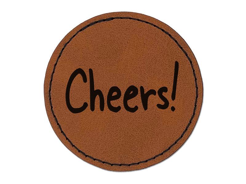 Cheers Fun Text Round Iron-On Engraved Faux Leather Patch Applique - 2.5"