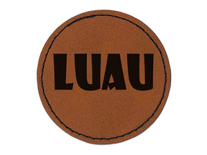 Luau Hawaii Fun Text Round Iron-On Engraved Faux Leather Patch Applique - 2.5"