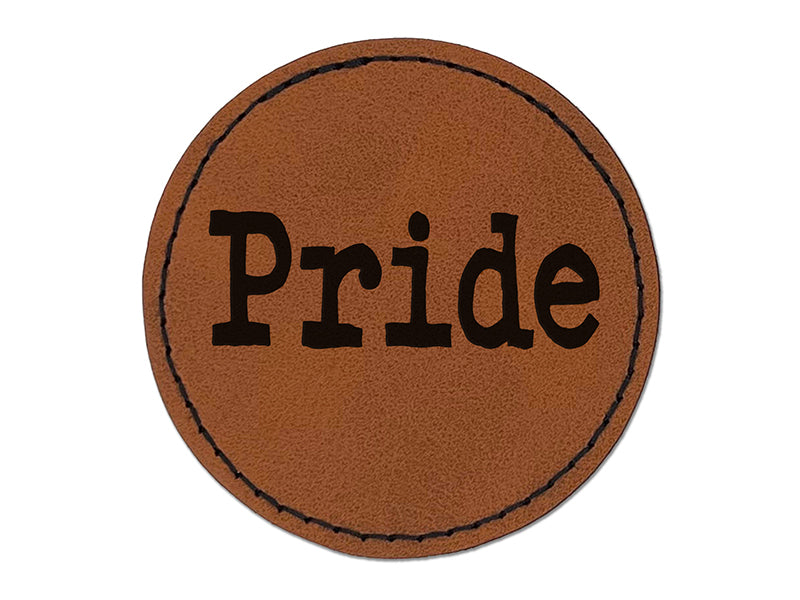 Pride Fun Text Round Iron-On Engraved Faux Leather Patch Applique - 2.5"