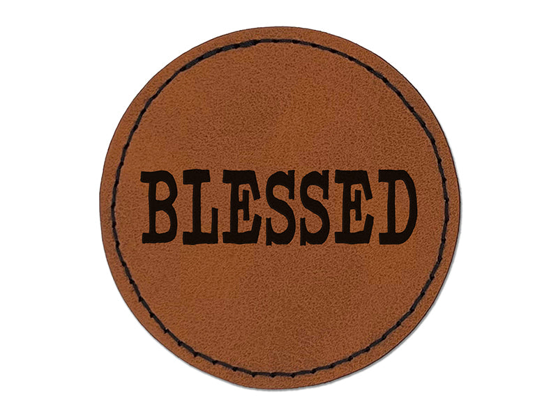 Blessed Text Round Iron-On Engraved Faux Leather Patch Applique - 2.5"