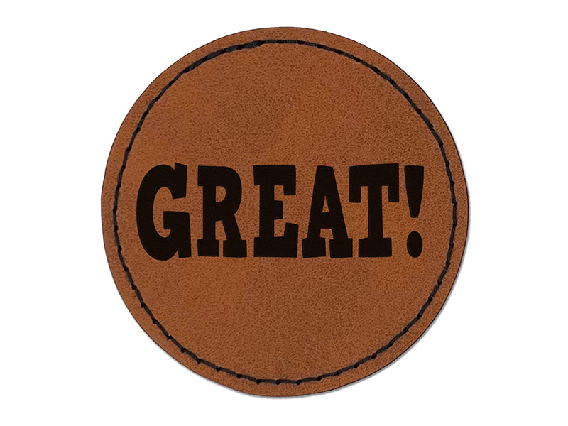 Great Fun Text Round Iron-On Engraved Faux Leather Patch Applique - 2.5"