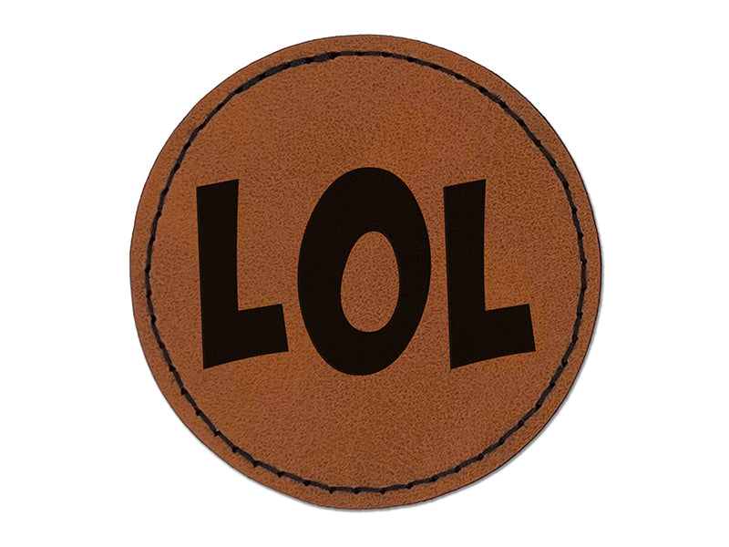 LOL Laughing Fun Text Round Iron-On Engraved Faux Leather Patch Applique - 2.5"