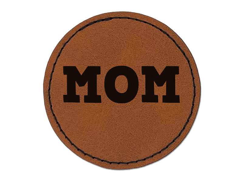 Mom Fun Text Round Iron-On Engraved Faux Leather Patch Applique - 2.5"