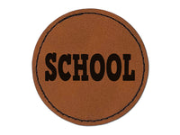 School Fun Text Round Iron-On Engraved Faux Leather Patch Applique - 2.5"