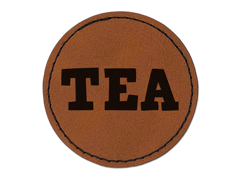 Tea Fun Text Round Iron-On Engraved Faux Leather Patch Applique - 2.5"